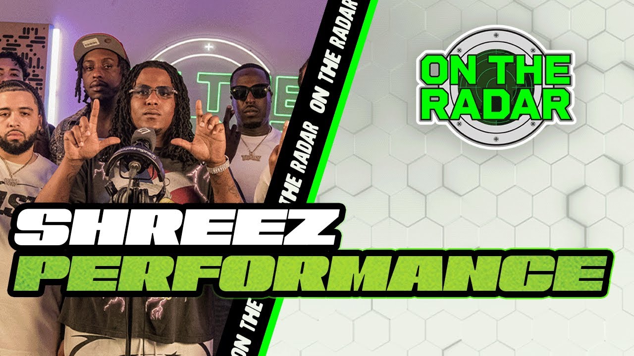 Shreez  “Ok!” | On The Radar Performance