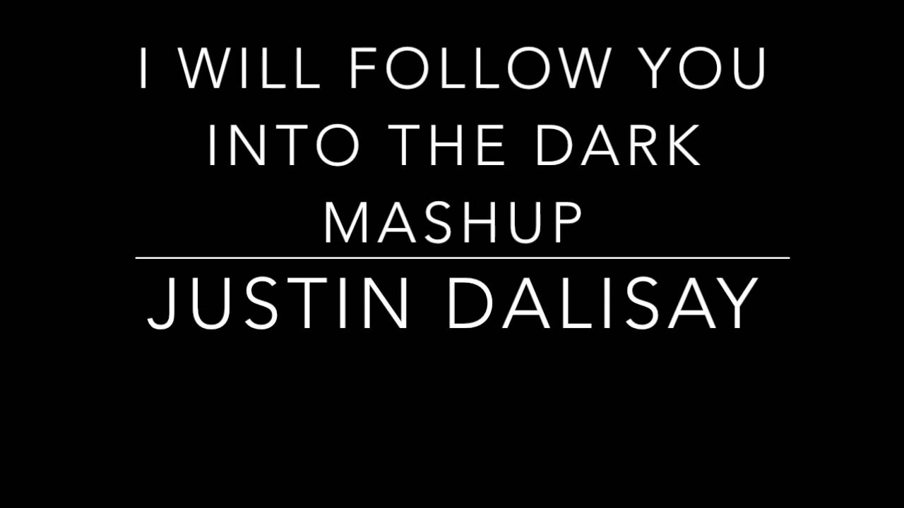 I Will Follow You Into the Dark // Skinny Love // Let Her Go - Mashup