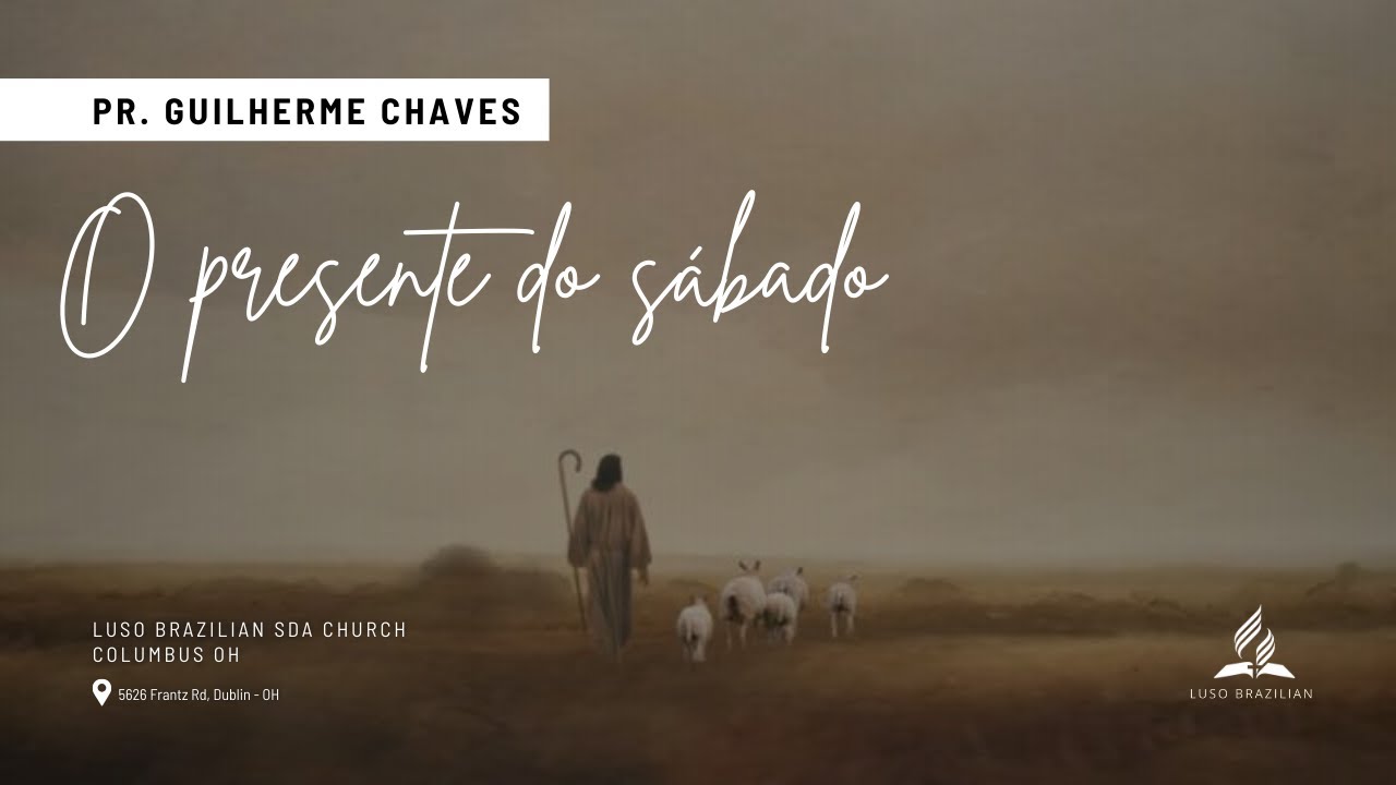 Sábado |02.14 -  Pr. Guilherme Chaves - O presente do sábado