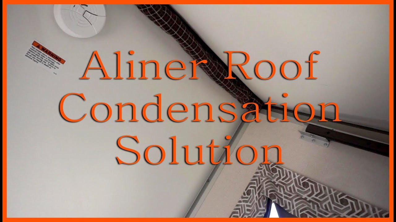 Aliner Roof Condensation Solution