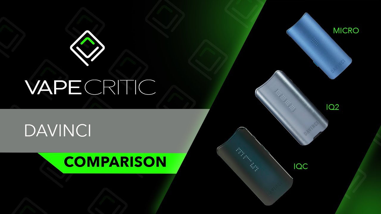 DaVinci Vape Comparison, What's the difference?