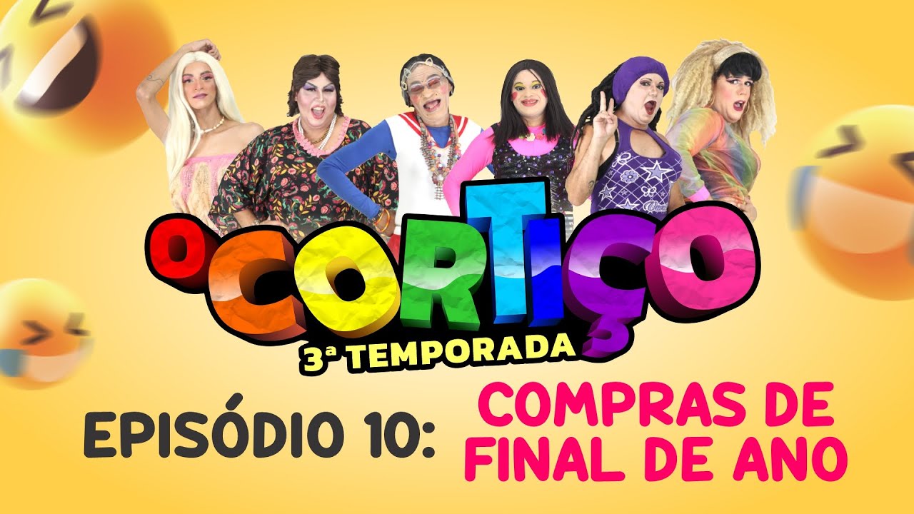 Compras de final de ano | Epis&oacute;dio 10 | O CORTI&Ccedil;O | 3&ordf; Temporada