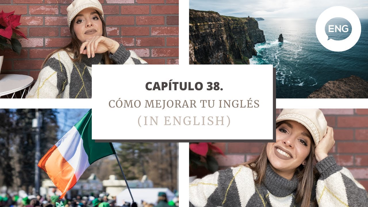 C&oacute;mo MEJORAR TU INGL&Eacute;S (FULL VIDEO IN ENGLISH) Practica tu ingl&eacute;s conmigo⎪Andrea Vernengo
