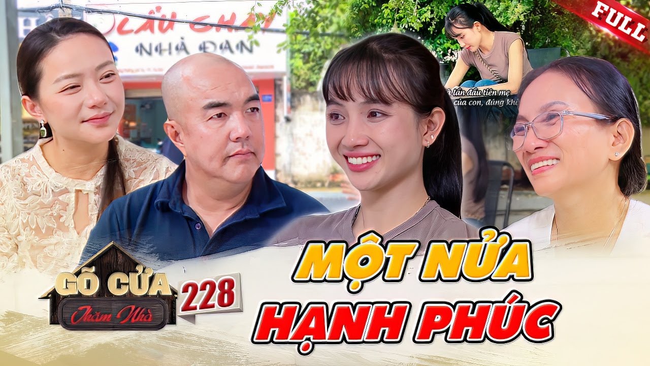 Gõ Cửa Thăm Nhà #228 | Diễn viên Huỳnh Như Đan mạnh mẽ trưởng thành với tuổi thơ không 
