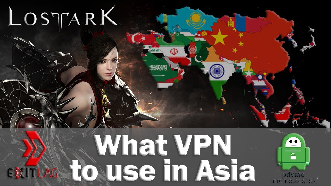 What VPN should you use for Lost Ark in Asia ( NA Server )