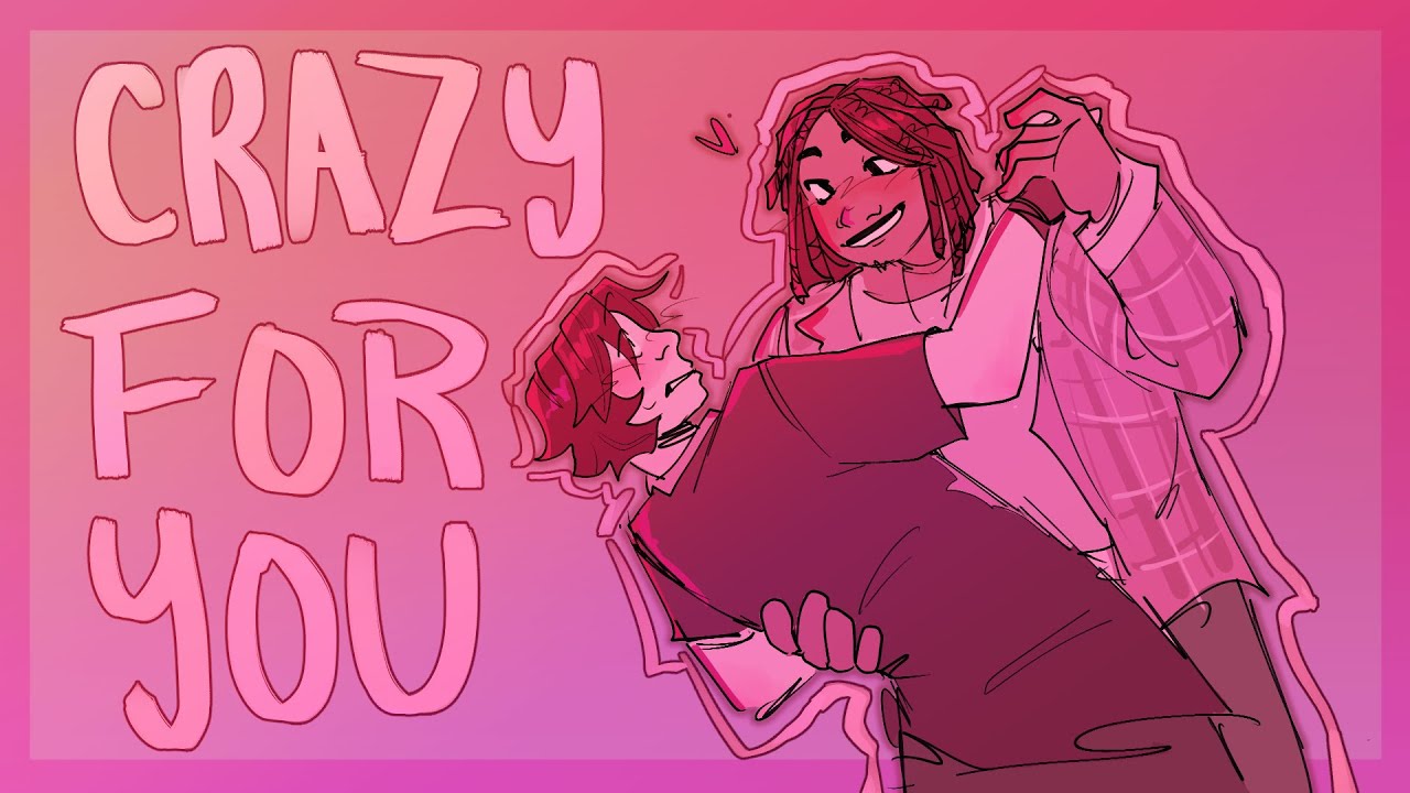 Crazy For You Animatic (Rockabye Musical)
