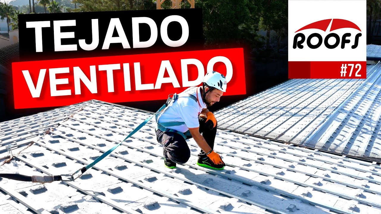 C&oacute;mo instalar un TEJADO VENTILADO con AISLAMIENTO EPS y TEJA MIXTA | ROOFS 🔴