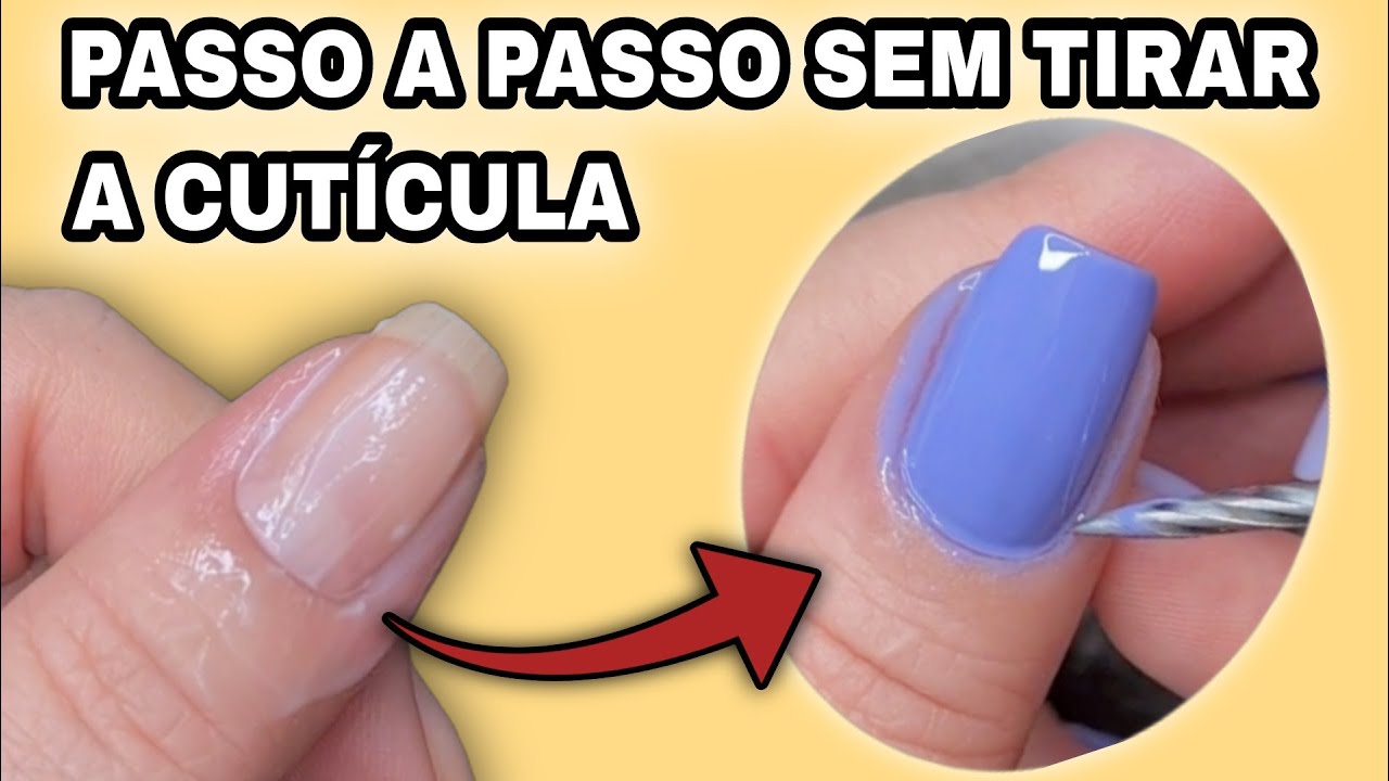 PREPARAÇÃO DA UNHA E ESMALTAÇÃO SEM TIRAR CUTÍCULA