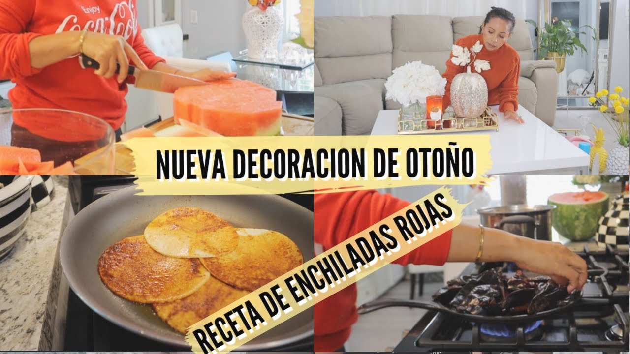 RECETA DE ENCHILADAS ROJAS | NUEVA DECORACION DE OTOÑO|#SILVIAENTUVIDA