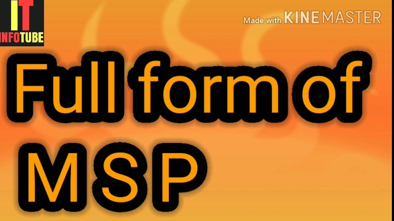 Full form of MSP | What is MSP