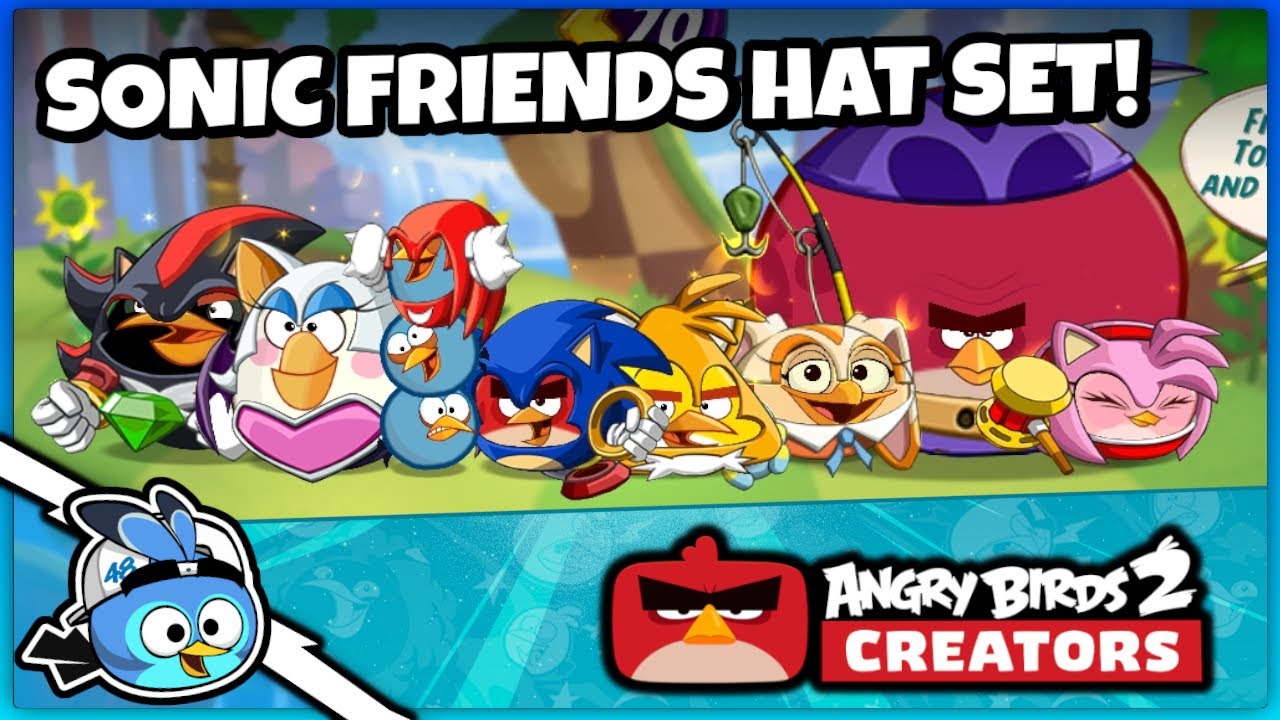 НАБОР ШЛЯПЫ SONIC FRIENDS! ⚡️ / Геймплей Angry Birds 2 (создатели AB2)