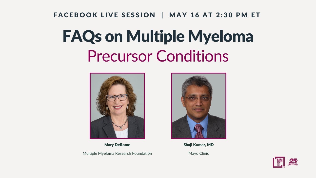 FAQs on Multiple Myeloma Precursor Conditions.