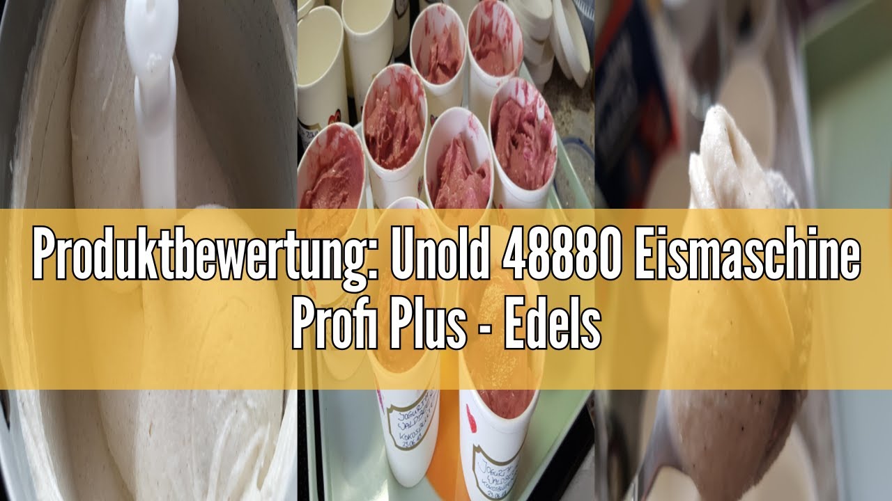 Produktbewertung: Unold 48880 Eismaschine Profi Plus - Edelstahl, 2.5 L, 250 W, vollautomatischer, s