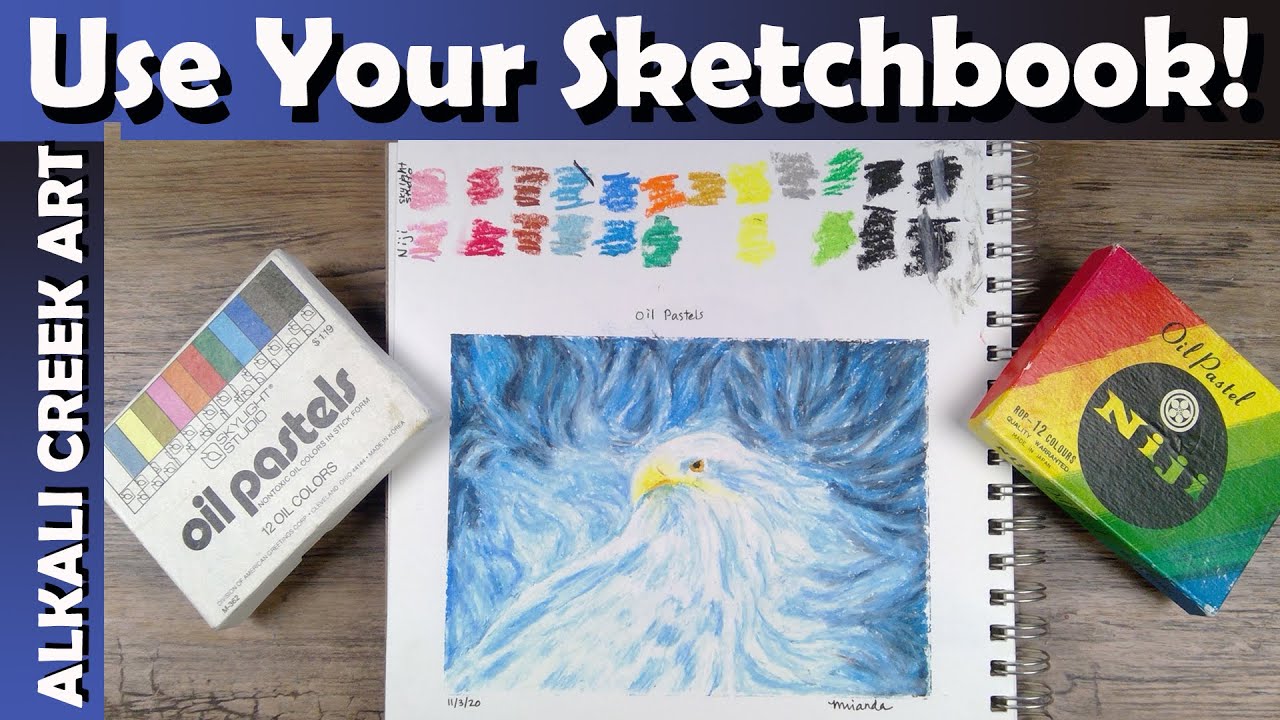 NEW (ish) SKETCHBOOK | USE YOUR ART SUPPLIES | Playing with OIL PASTELS.