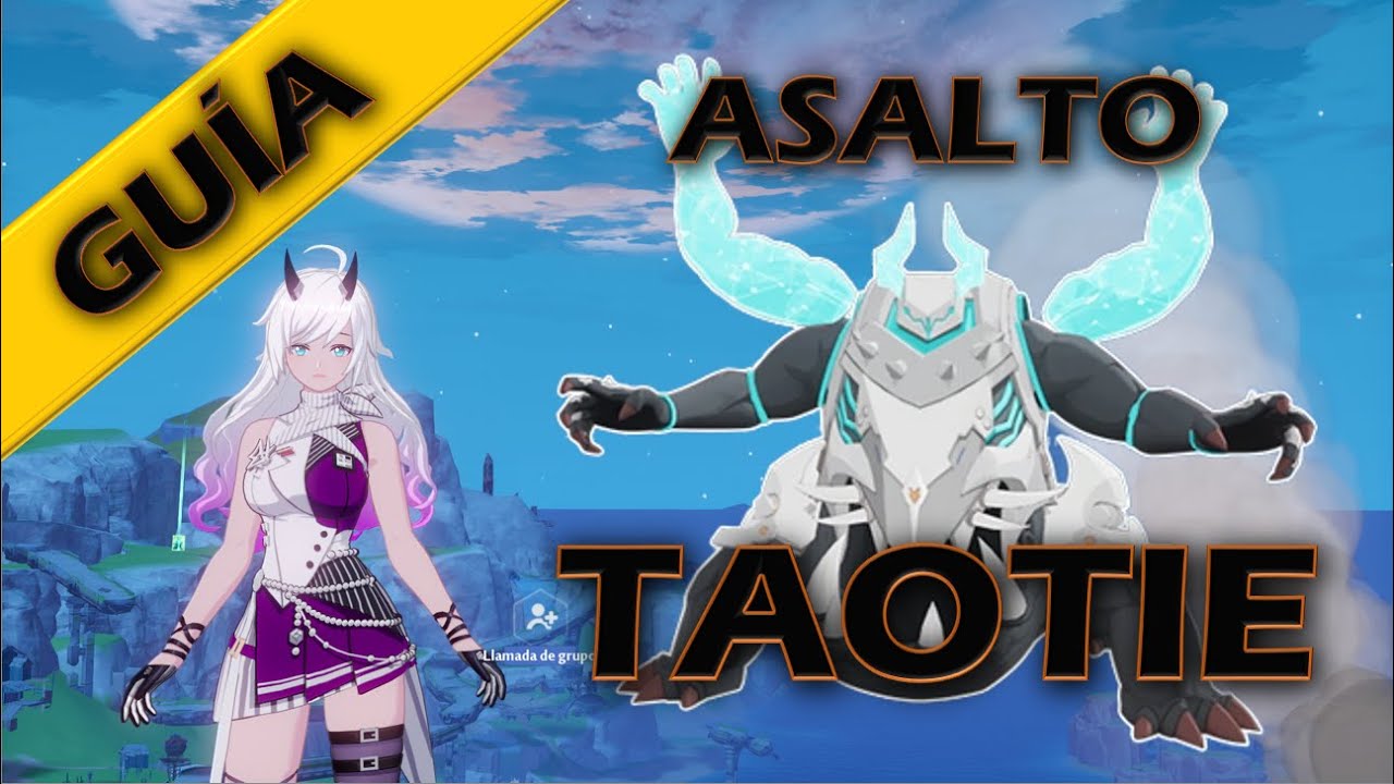 Gu&iacute;a Asalto Taotie (V 3.2) | Mucha cooperaci&oacute;n :) #TowerofFantasy #ToFanmade #ToFVideo