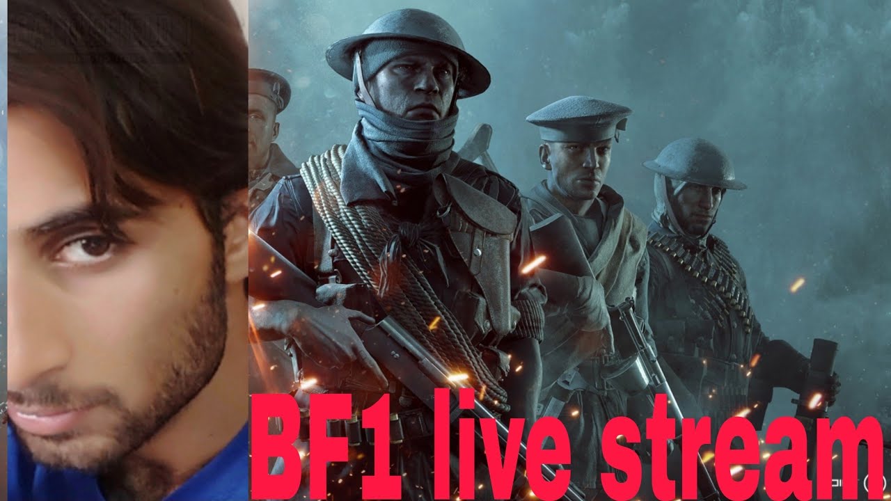 Live in Battlefield 1 مباشر الآن🔴#بث_مباشر سوني فيBattlefield 1 #بتلفيلد#live#لقطات#battlefield