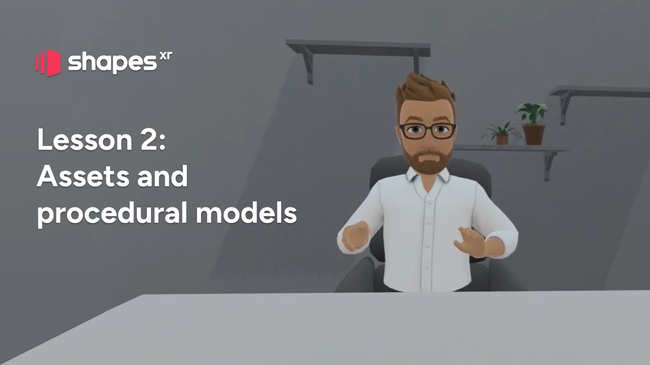 ShapesXR 2.0 Tutorial 2: Assets and procedural models