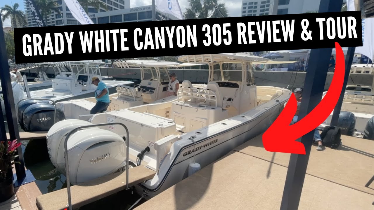 Grady White Canyon 306 Boat Review & Tour