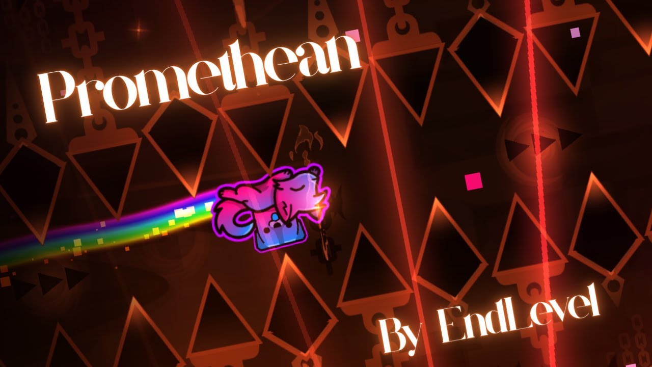 [Top 125] Promethean by EndLevel - Extreme Demon - Geometry Dash - 100%