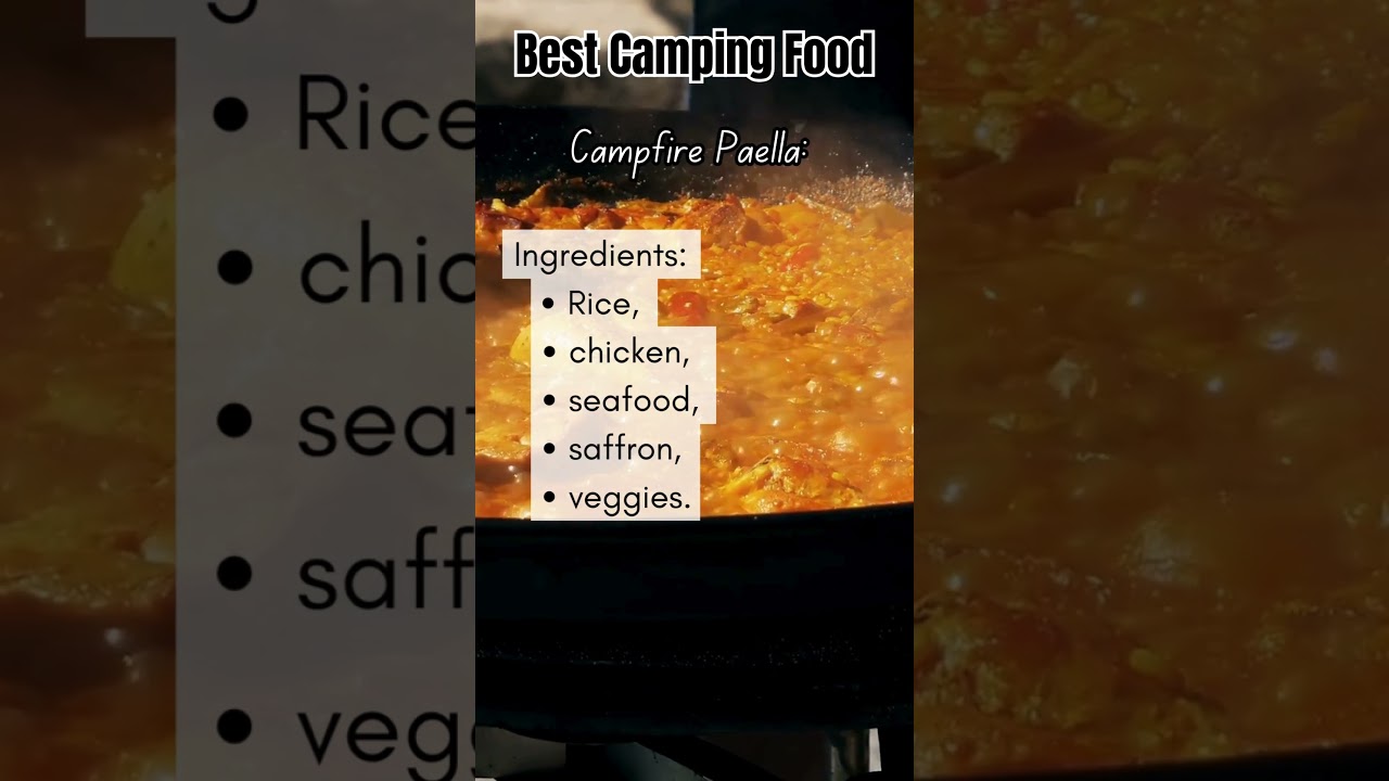 Campfire Culinary Delight: Best Camping Food - Unleashing the Flavor of Campfire Paella!