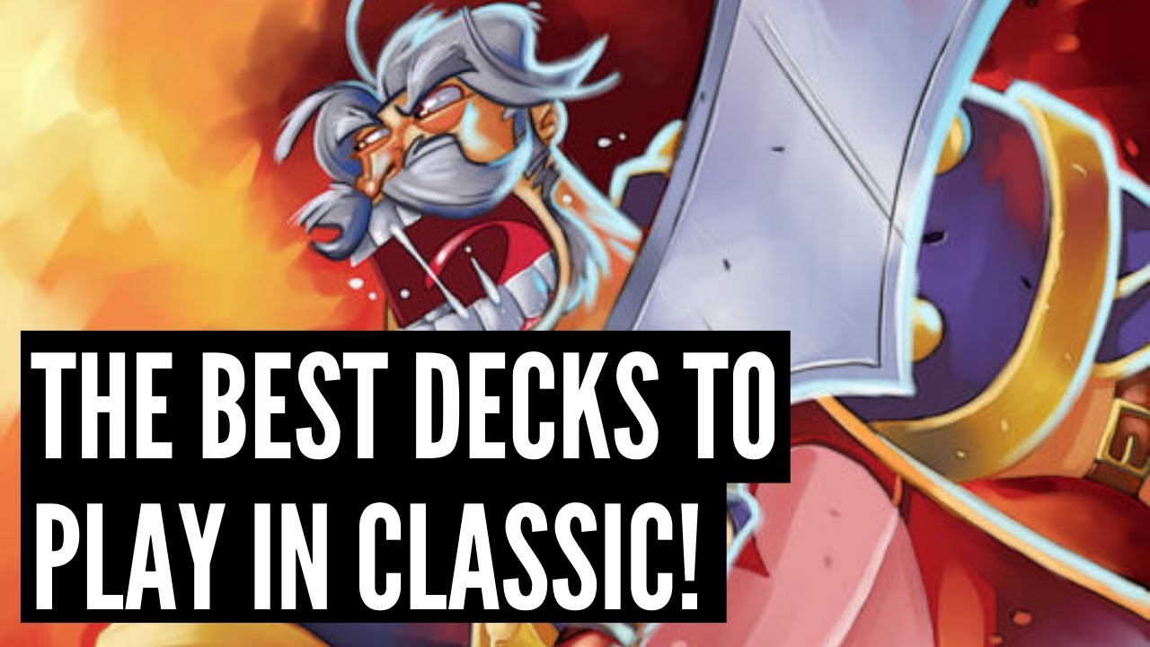The 9 Best Decks to play in Classic Hearthstone! | Classic Hearthstone
