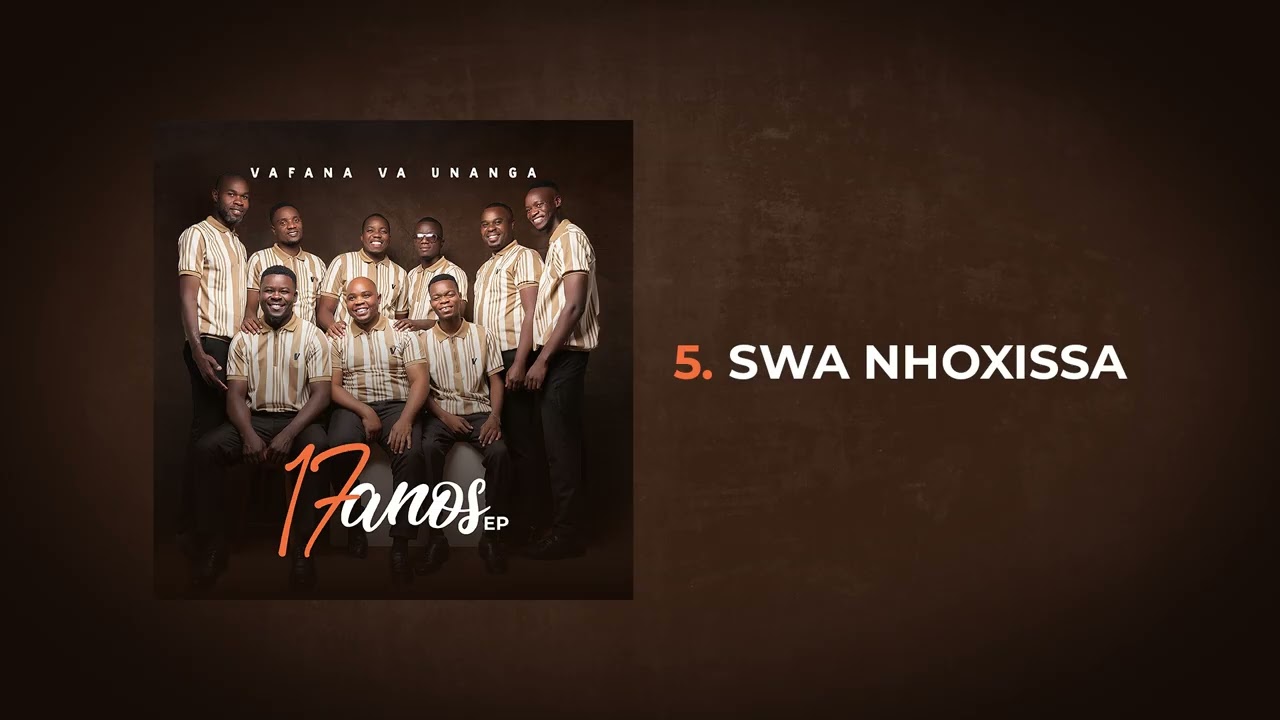 Vafana Va Unanga - Swa Nhoxissa (Audio Oficial)