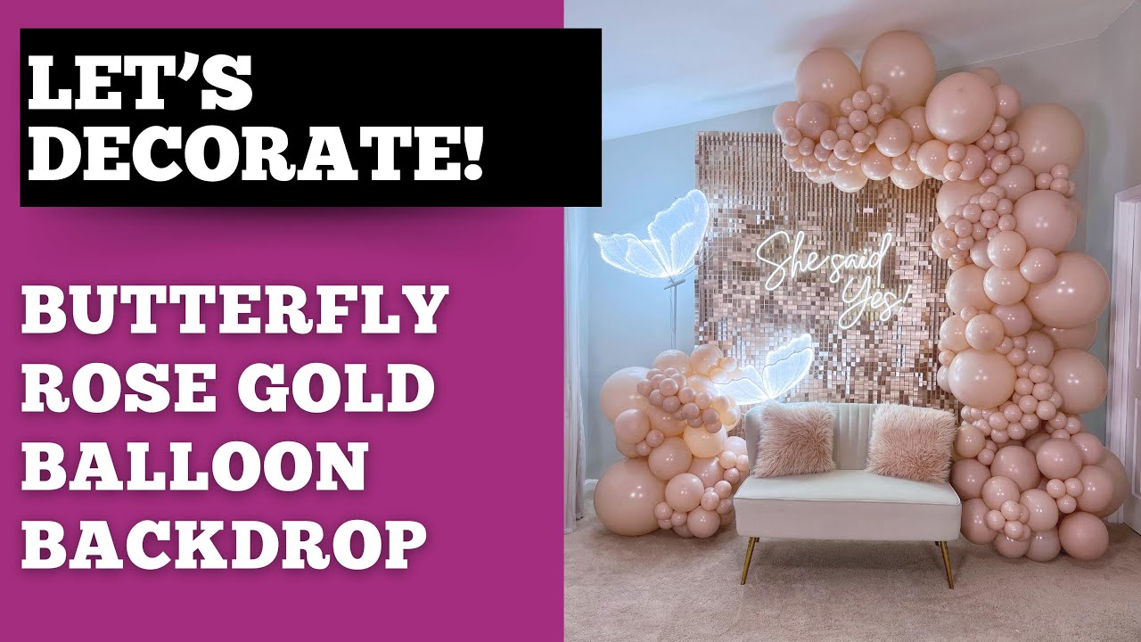 Butterfly Rose Gold Balloon Backdrop