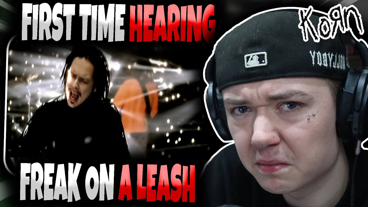 HIP HOP FAN'S FIRST TIME HEARING 'Korn - Freak On A Leash' | GENUINE REACTION