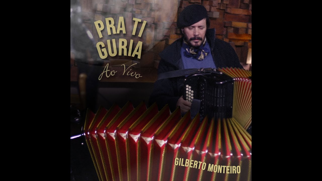 Gilberto Monteiro | Pra Ti Guria - Ao Vivo (2020)