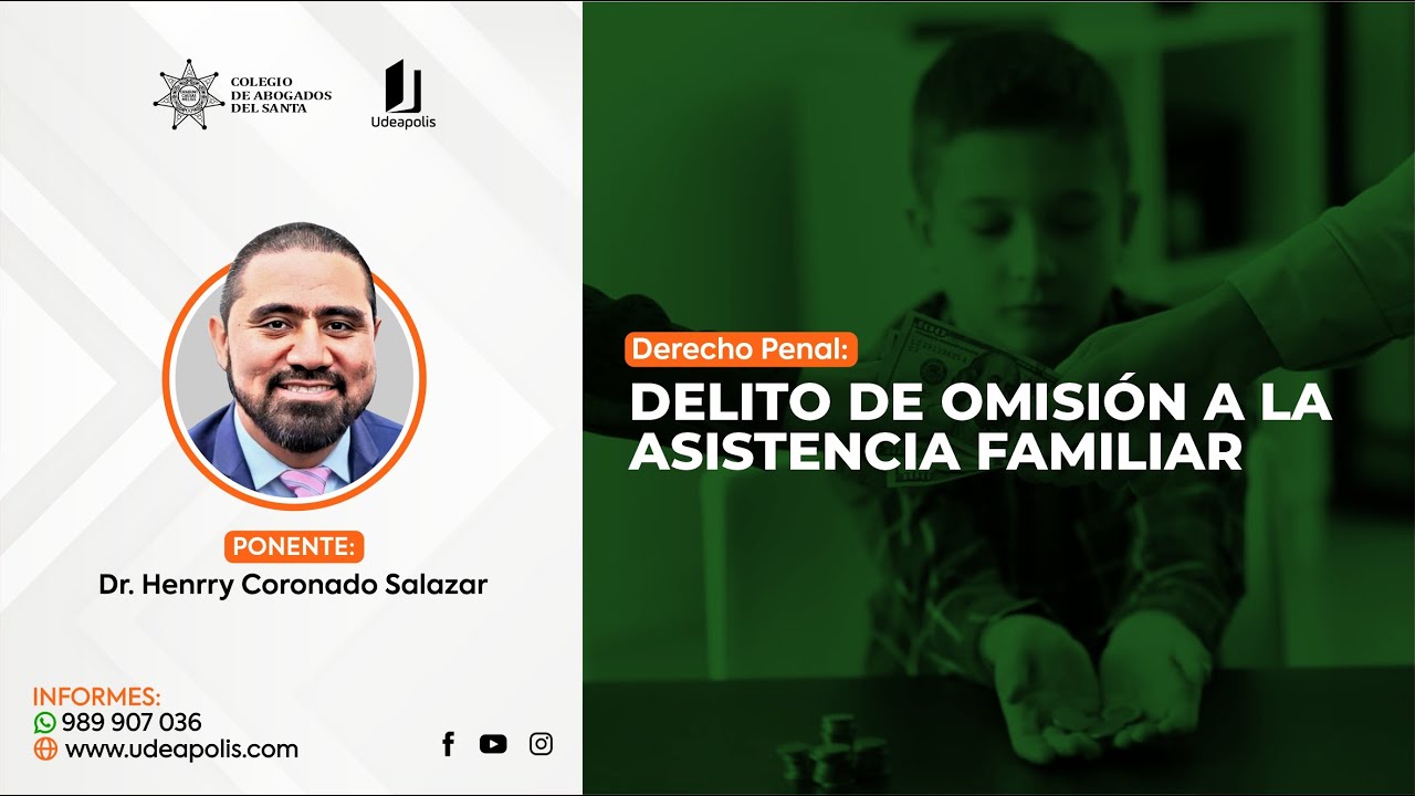 Delito de Omisión a la Asistencia Familiar | Henrry Coronado Salazar