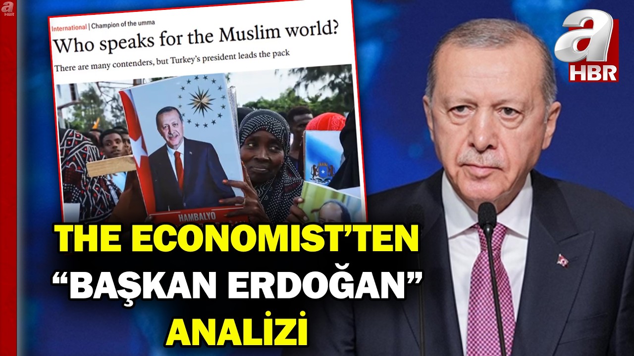 The Economist’ten Başkan Erdoğan Analizi! 
