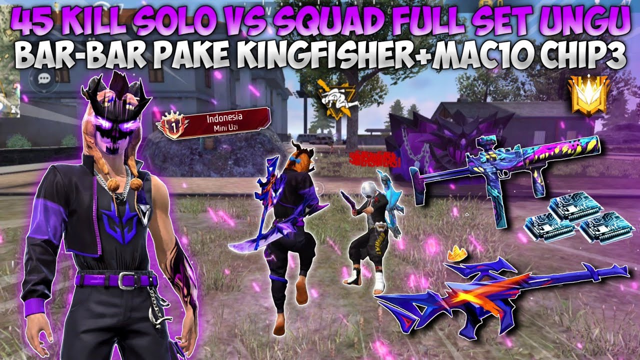 45 KILL SOLO VS SQUAD FULL UNGU!! PANEN HEADSHOT PAKAI MAC10 CHIP3 & KING FISHER TERKUAT?!
