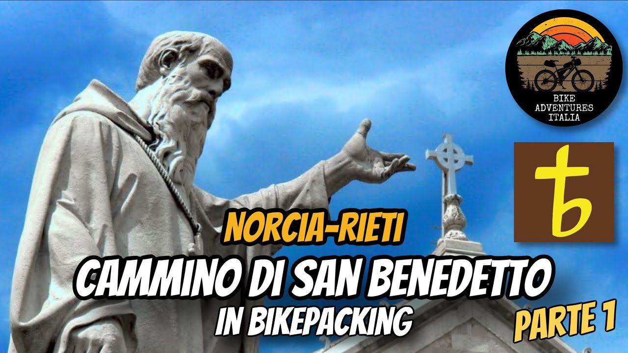 Cammino di San Benedetto in bikepacking  PT 1