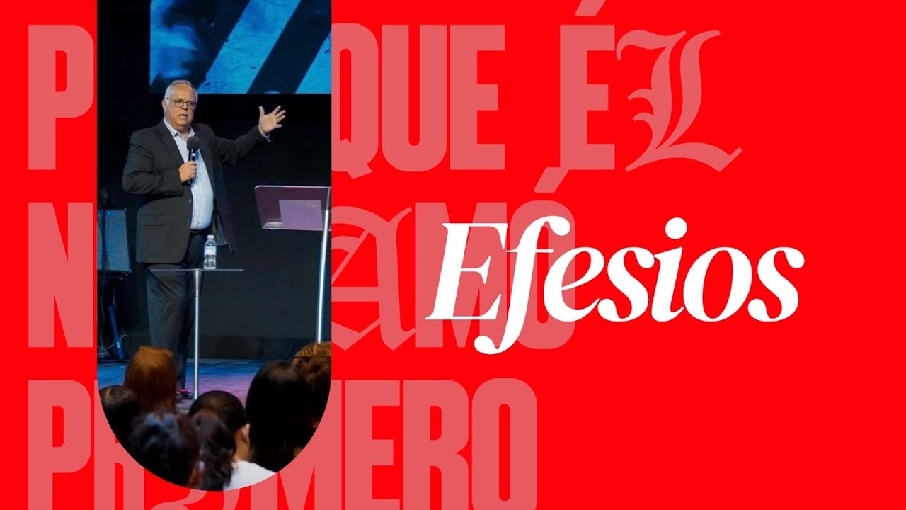 Efesios: Una Iglesia Bajo Presión Social - Humberto Acero - 08 marzo 2026