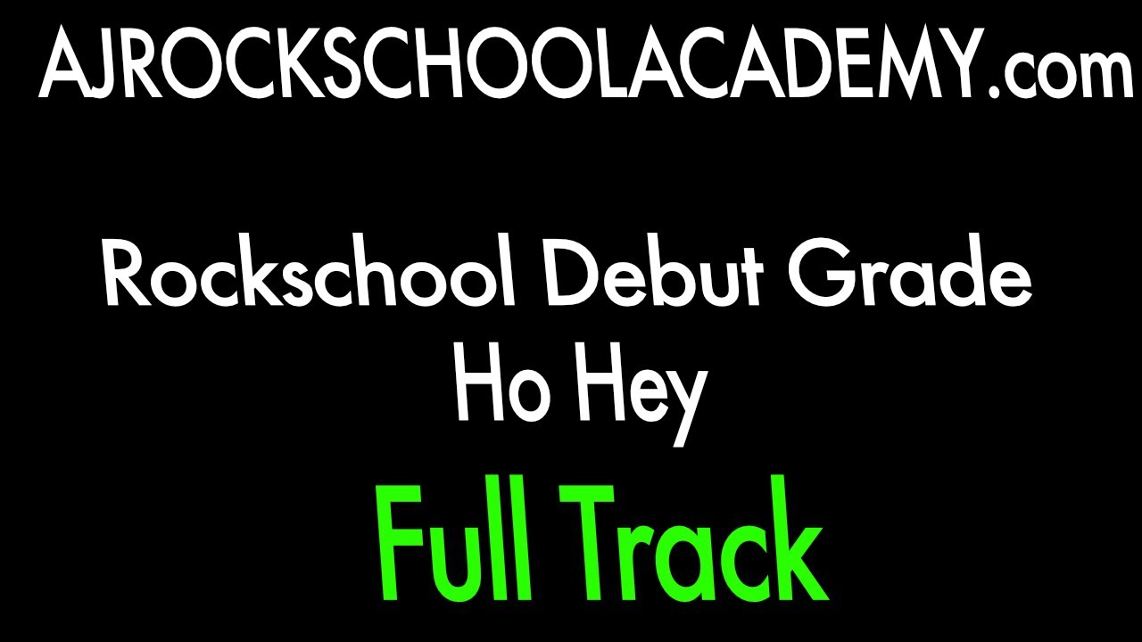 Ho Hey Rockschool Acoustic Guitar Debut Grade FULL TRACK