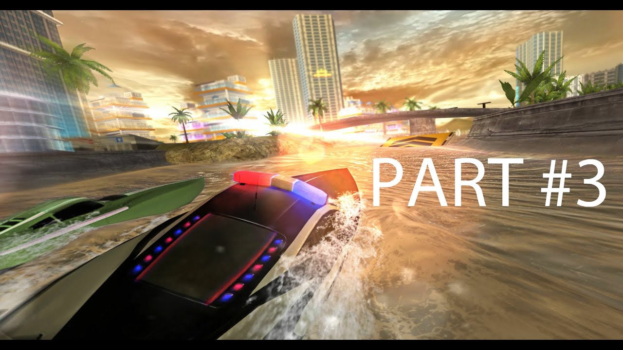 #Driver Speedboat Paradise - Android/iOS gameplay walkthrough - part 3