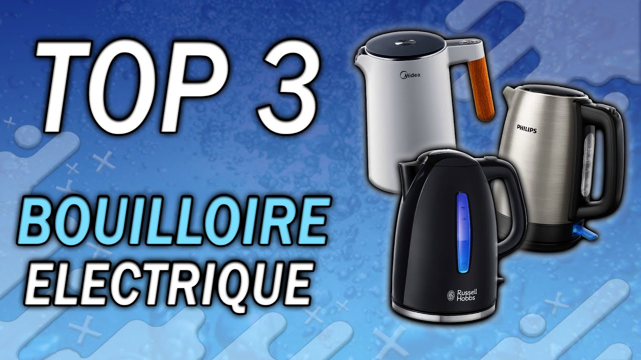 TOP 3 : Meilleure Bouilloire Electrique 2024