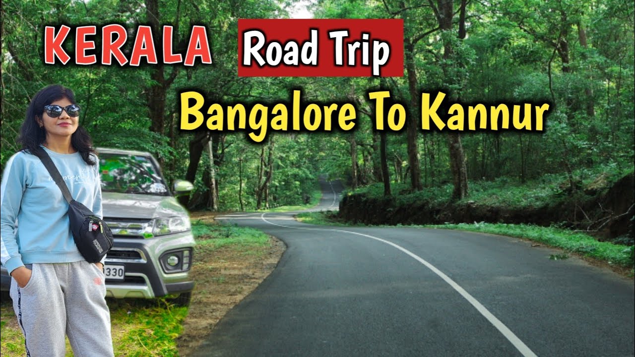 Bangalore To Kannur Road Trip | Kannur Road Trip | State Beach Resort Kannur | Bangalore To Kerala