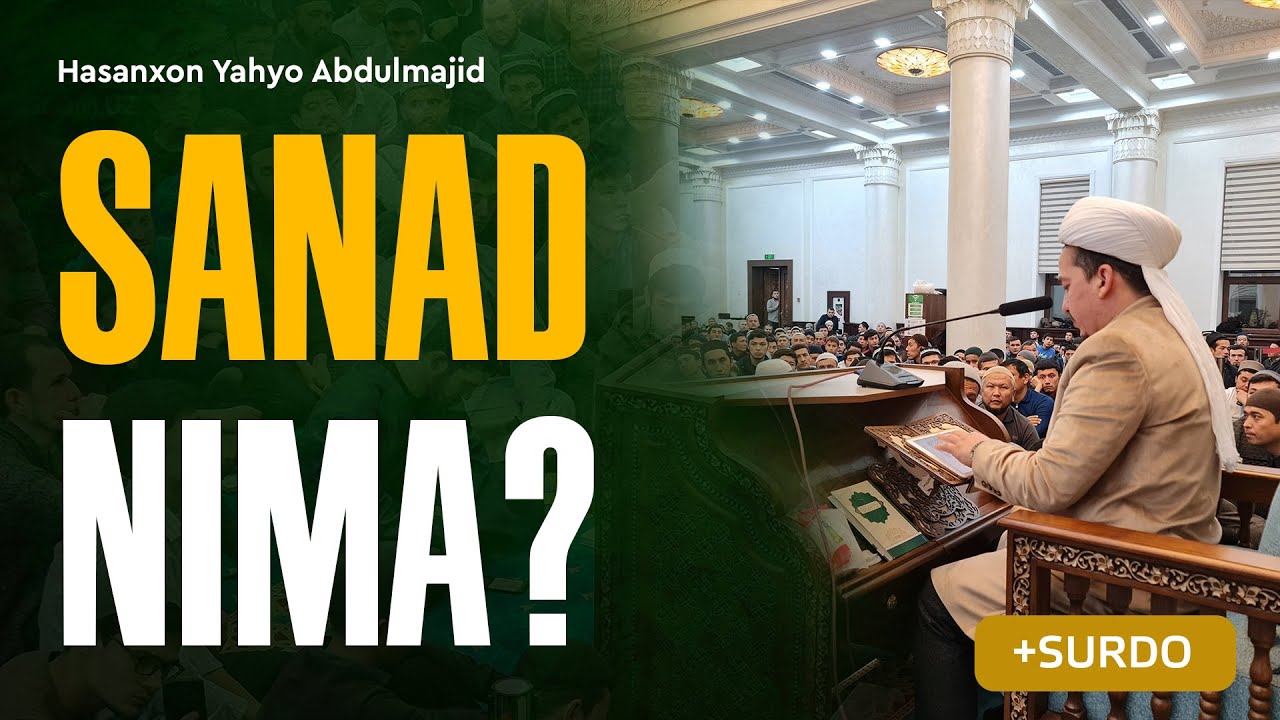 Sanad nima? | Arba'indan nuktalar