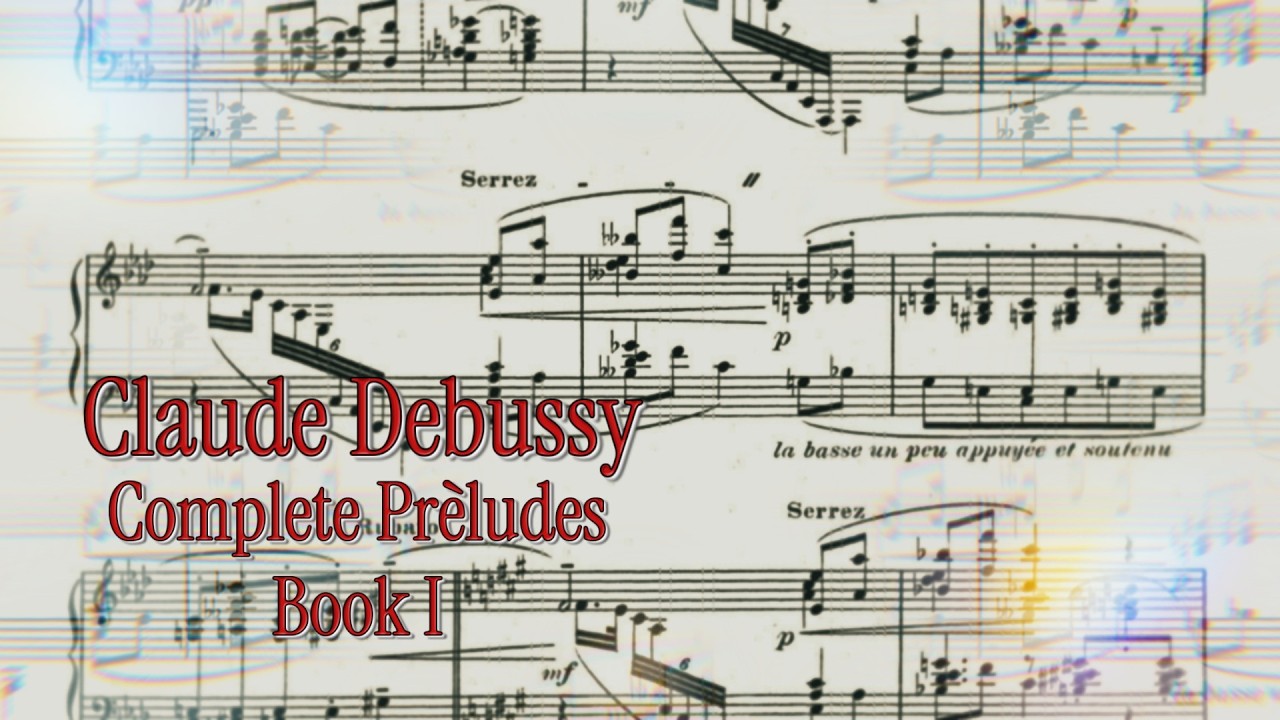 Claude Debussy - Preludes Book 1 (complete with score)