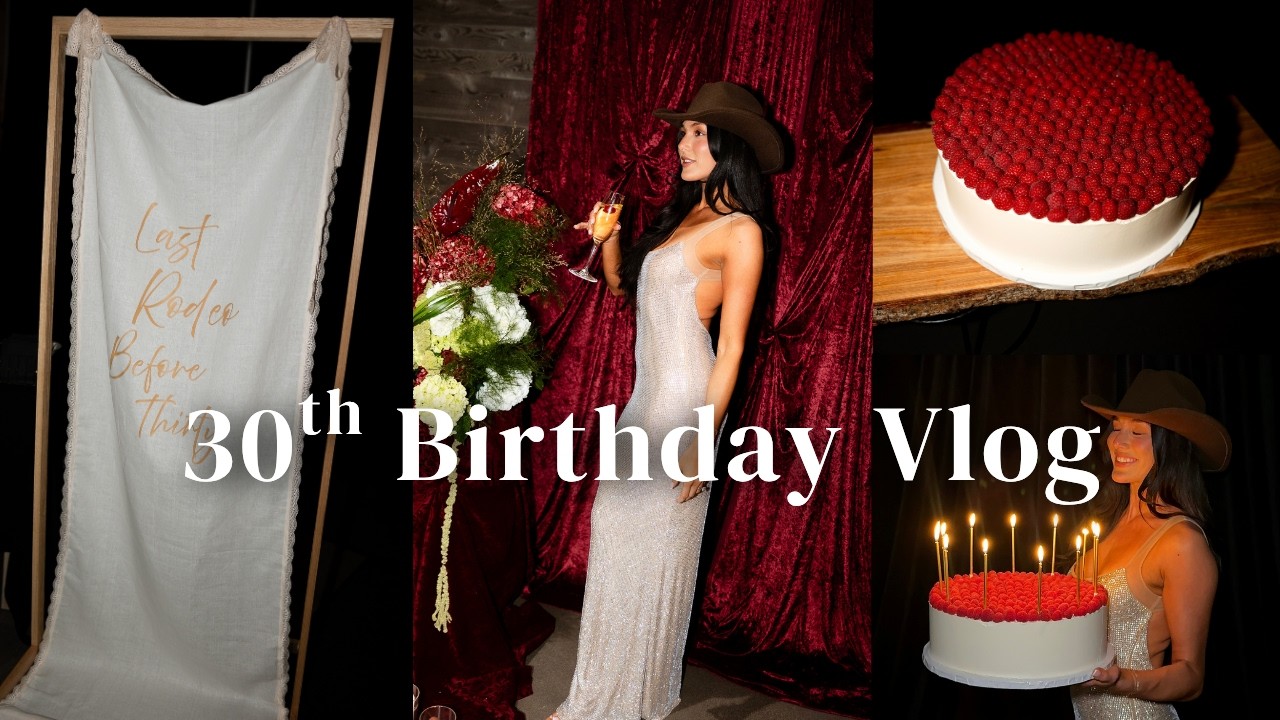 30th Birthday Weekend | turning 30, prepping and planning for my birthday party!!!