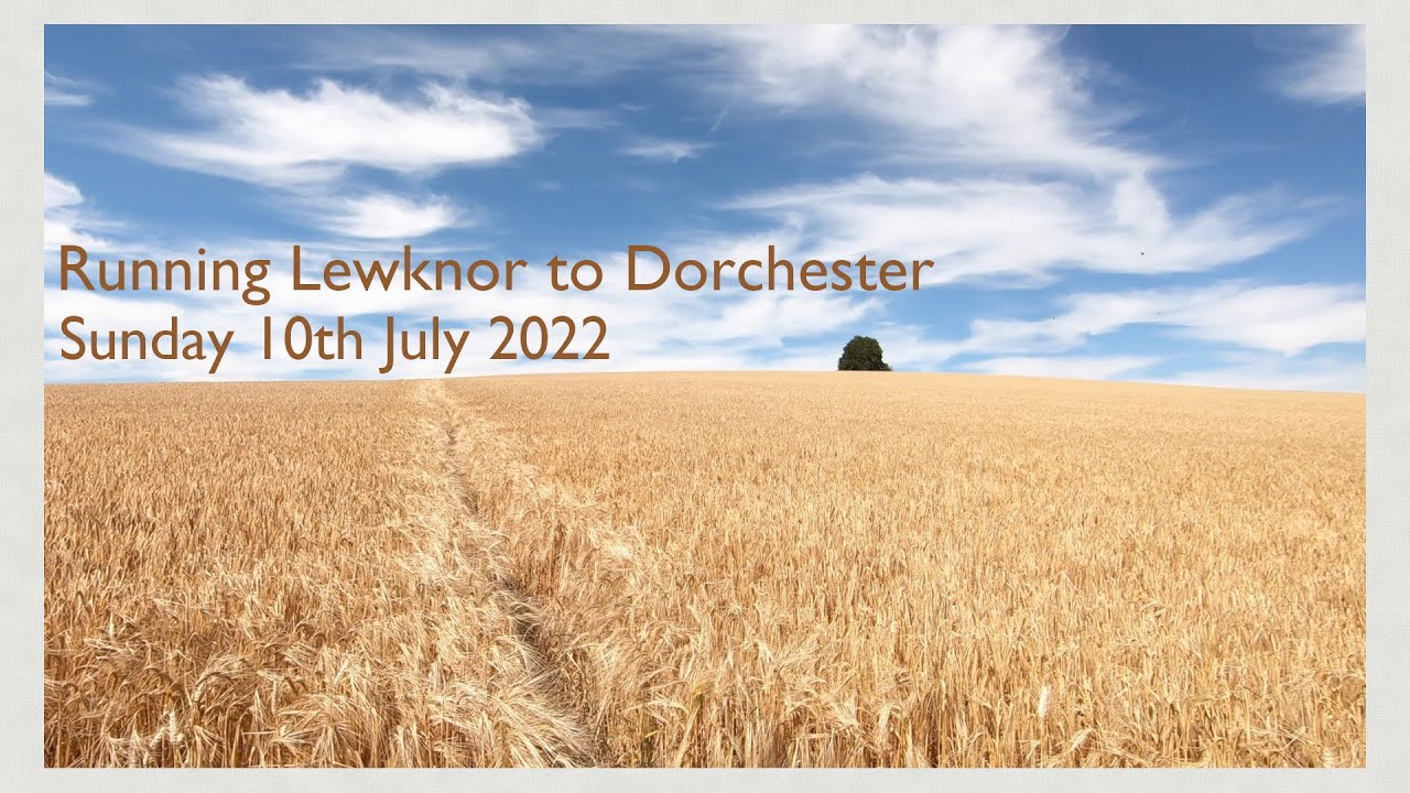 Running Lewknor to Dorchester