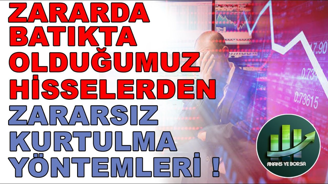 ZARARDA/BATIKTA OLDUĞUMUZ HİSSELERDEN NASIL ZARARSIZ KURTULURUZ ? - Maliyet Düşürme Yöntemleri