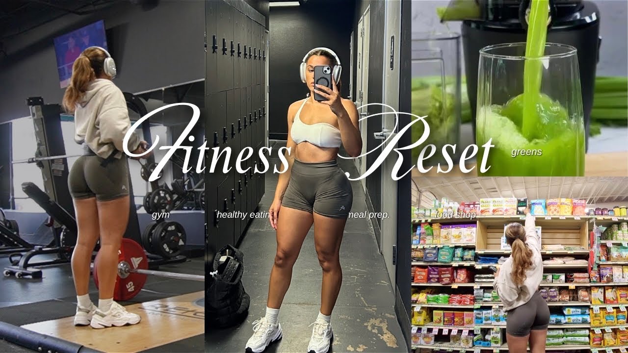 Fitness RESET🌱| getting back on track, meal prepping, leg day + more