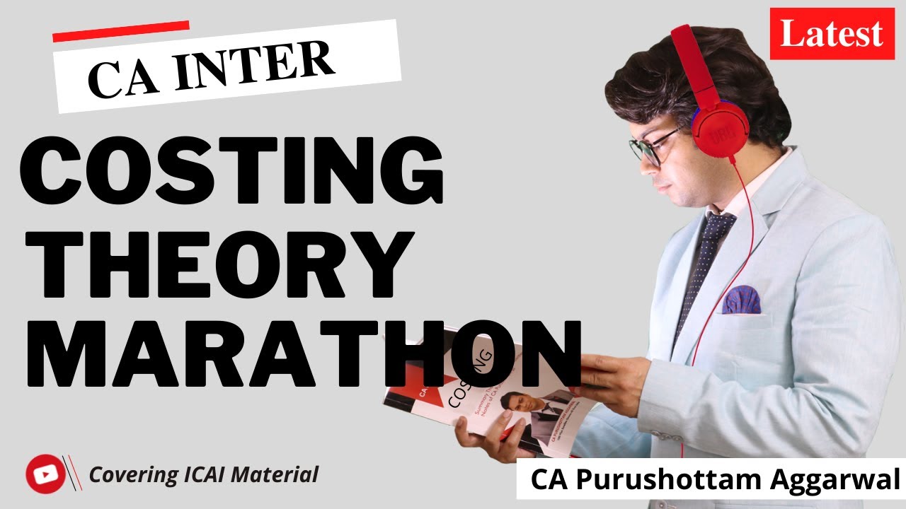 CA Inter Costing Theory Revision Marathon | ICAI Study Material | CA Purushottam Aggarwal