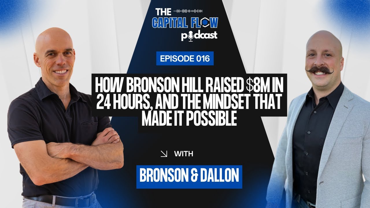 How Bronson Hill Raised $8M in 24 Hours, And the Mindset That Made It Possible