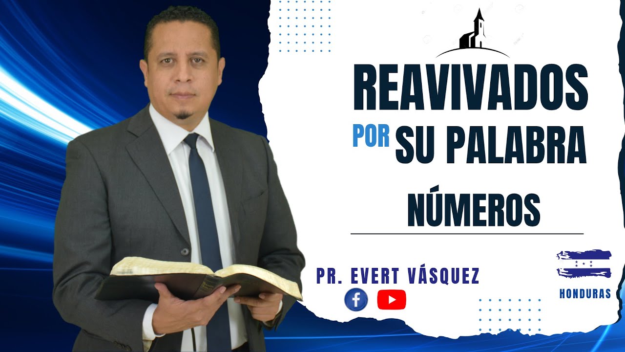 Los limites son importantes. Números 34. REAVIVADOS POR SU PALABRA (Pr. Evert Vásquez)