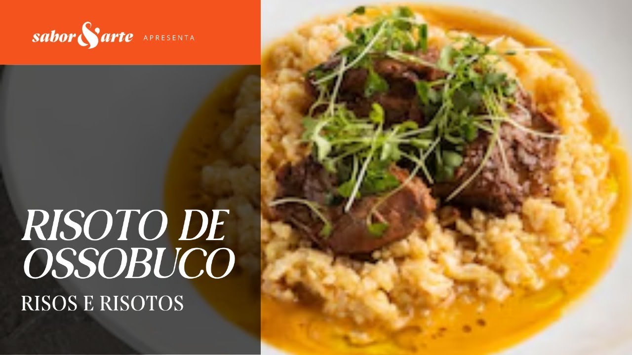 Risoto de Ossobuco | Risos e Risotos com Silvana Tinelli (T01 E01)