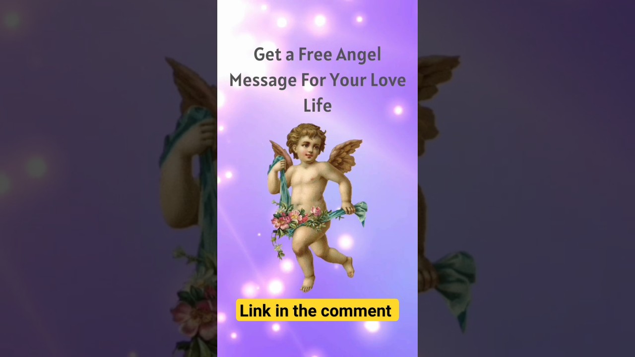 Free Angel message for your Love Life ❤️ #love #fortunetelling #freetarot #angelmessages