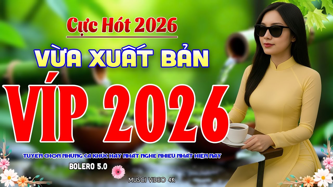 Nhạc Víp.. BOLERO 5.0* 05/02/2026 GIỌNG CA VÀNG HAY NHẤT VIỆT NAM ➤ Lk Ca Nhạc Trữ Tình MỚI ĐÉT 2026